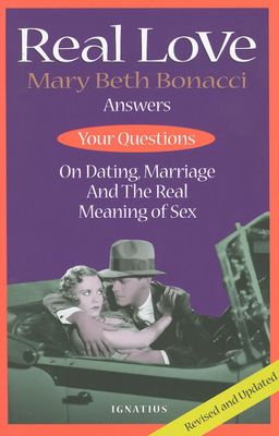 Real Love, by Mary Beth Bonacci