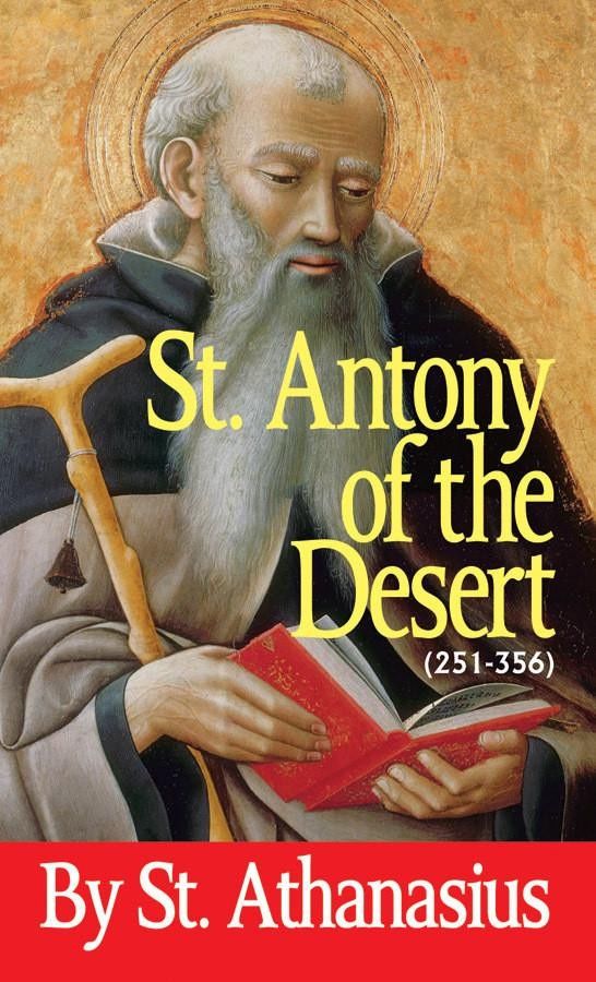 St. Anthony of the Desert, by St. Athanasius