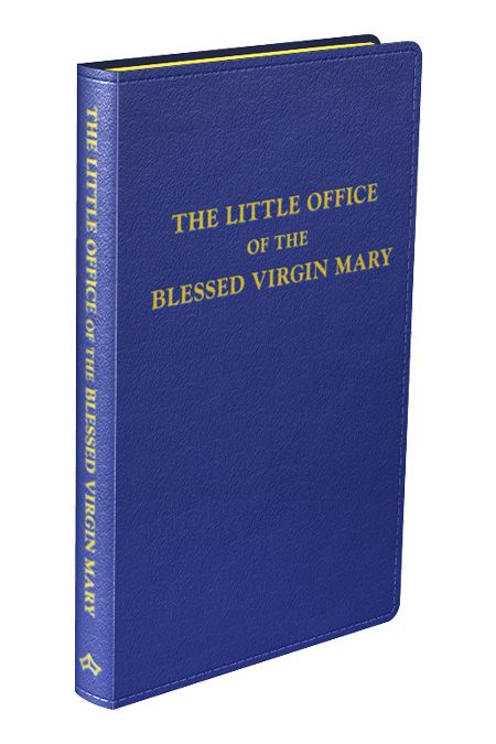 The Little Office of the Blessed Viorgin Mary (Latin -- English Version)