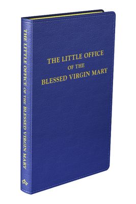 The Little Office of the Blessed Viorgin Mary (Latin -- English Version)