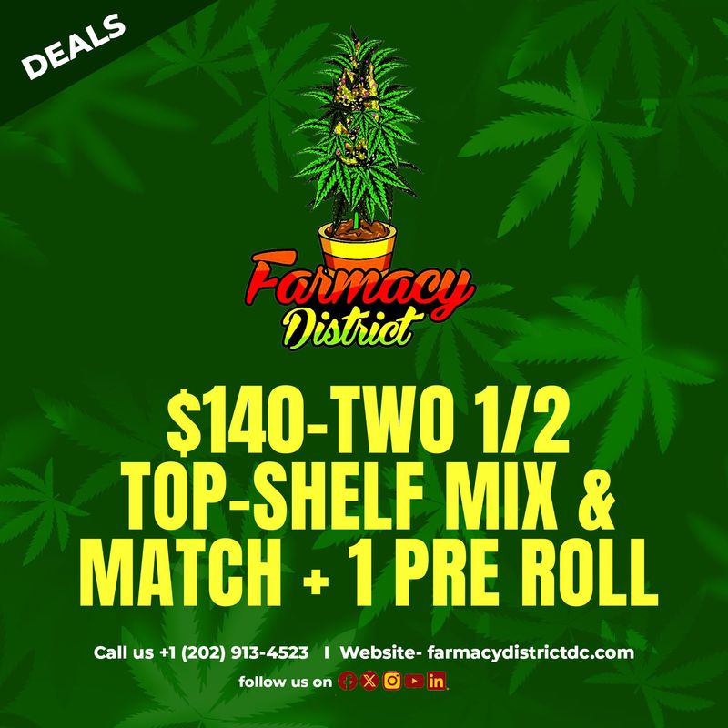 2 Half Top-Shelf Mix & Match + 1 Pre-Roll special