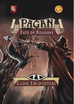 Pagan: Fate of Roanoke - Close Encounters Pagan: Fate of Roanoke - Close Encounters