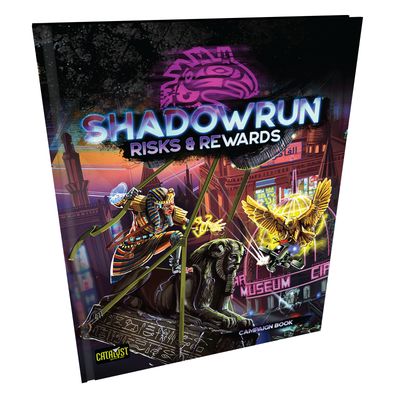 Shadowrun RPG: 6th Edition - Risks & Rewards