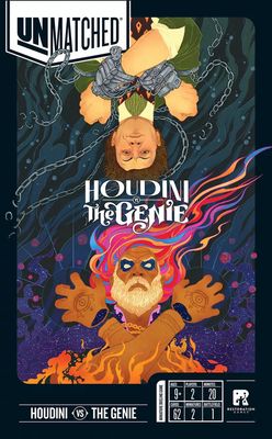 Unmatched: Houdini vs. The Genie Unmatched: Houdini vs. The Genie