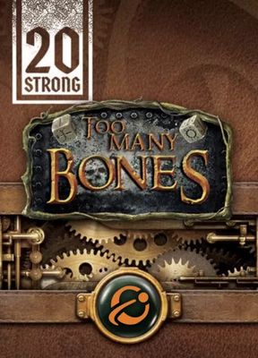 20 Strong: Too Many Bones Deck