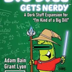 I'm Kind of a Big Dill Nerdy Expansion