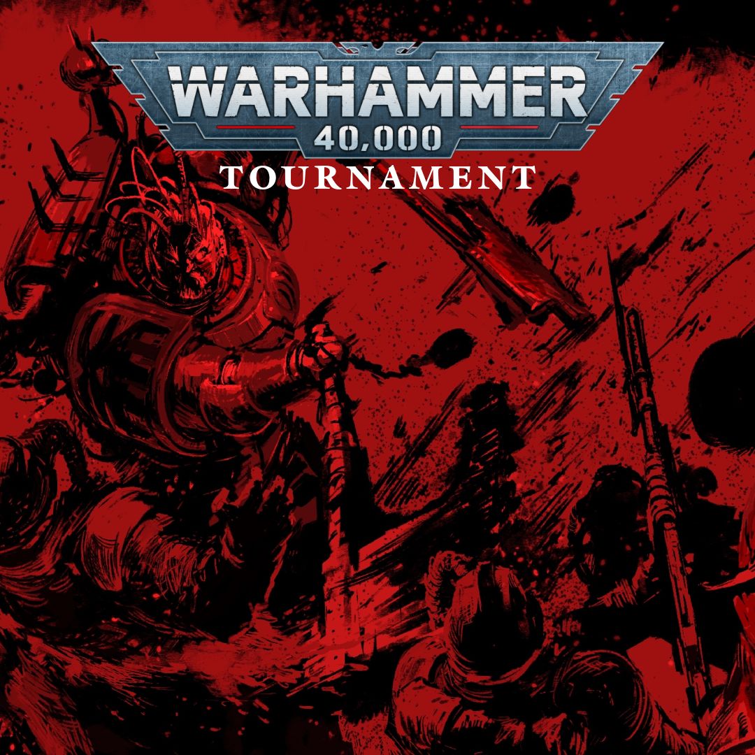 40K Tournament 40K Tournament