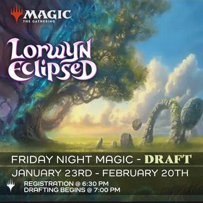 MTG Lorwyn Eclipsed Friday Night Magic - Draft