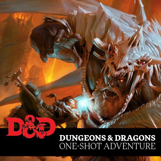 D&D Monthly: One Shot D&D Monthly: One Shot
