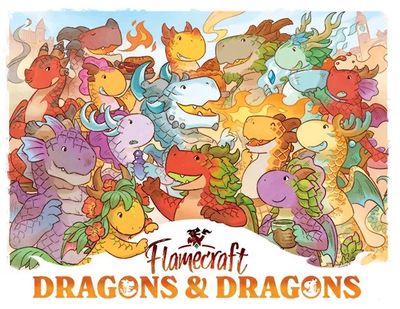 Flamecraft Dragons & Dragons