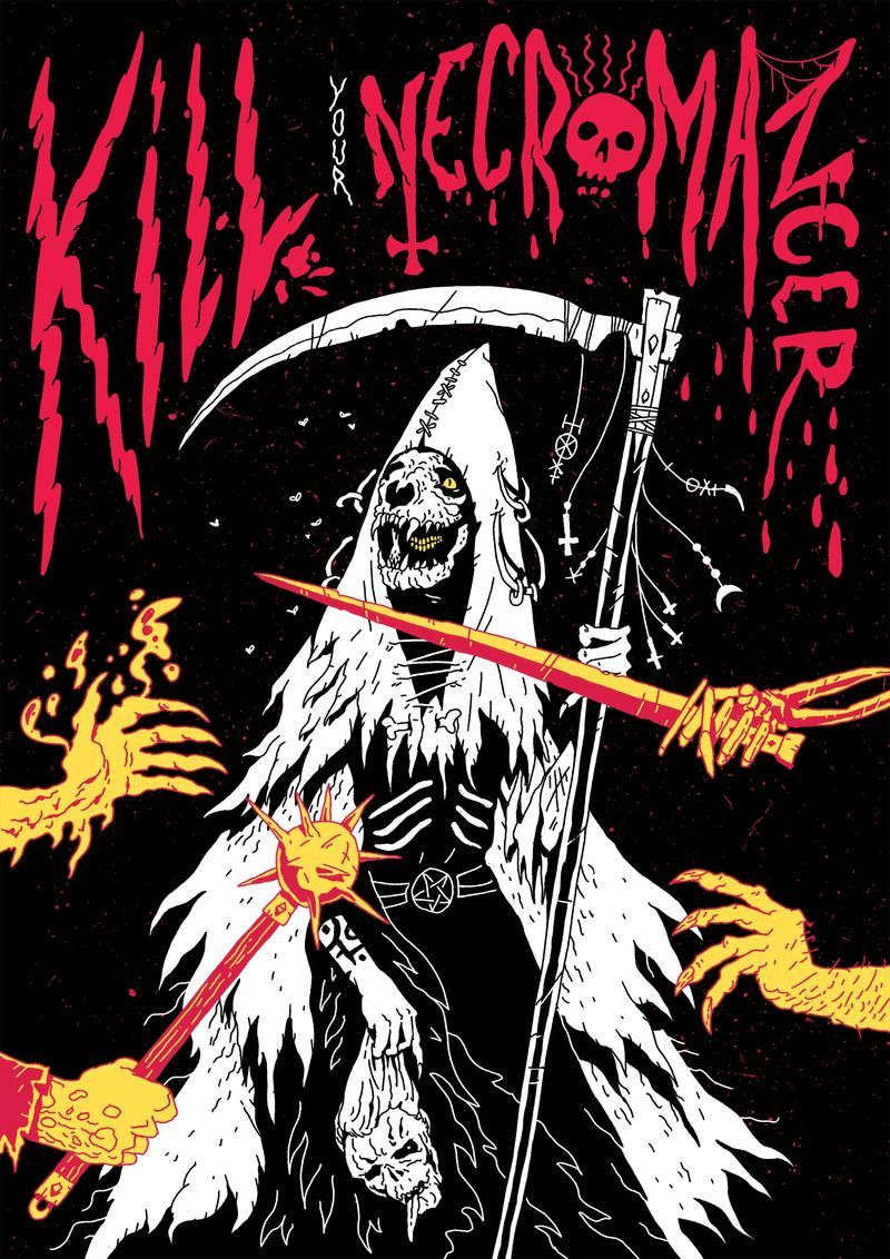 Kill Your Necromancer (MO-RK BORG) Kill Your Necromancer (MO-RK BORG)