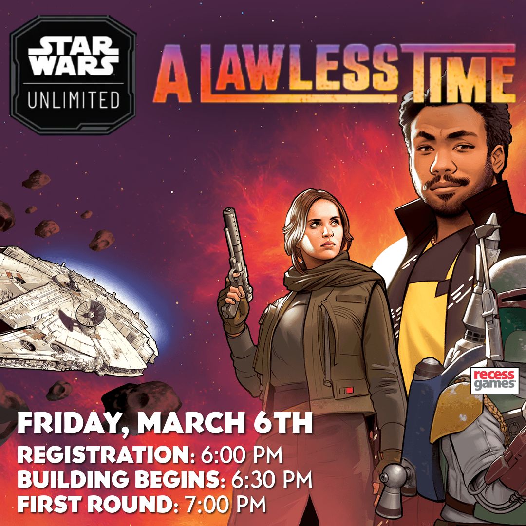 Star Wars Unlimited A Lawless Time Pre-Release