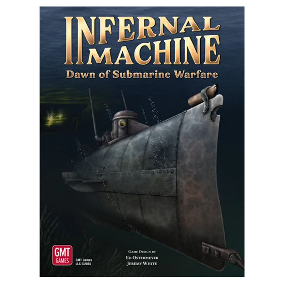 Infernal Machine Dawn of Submarine Warfare