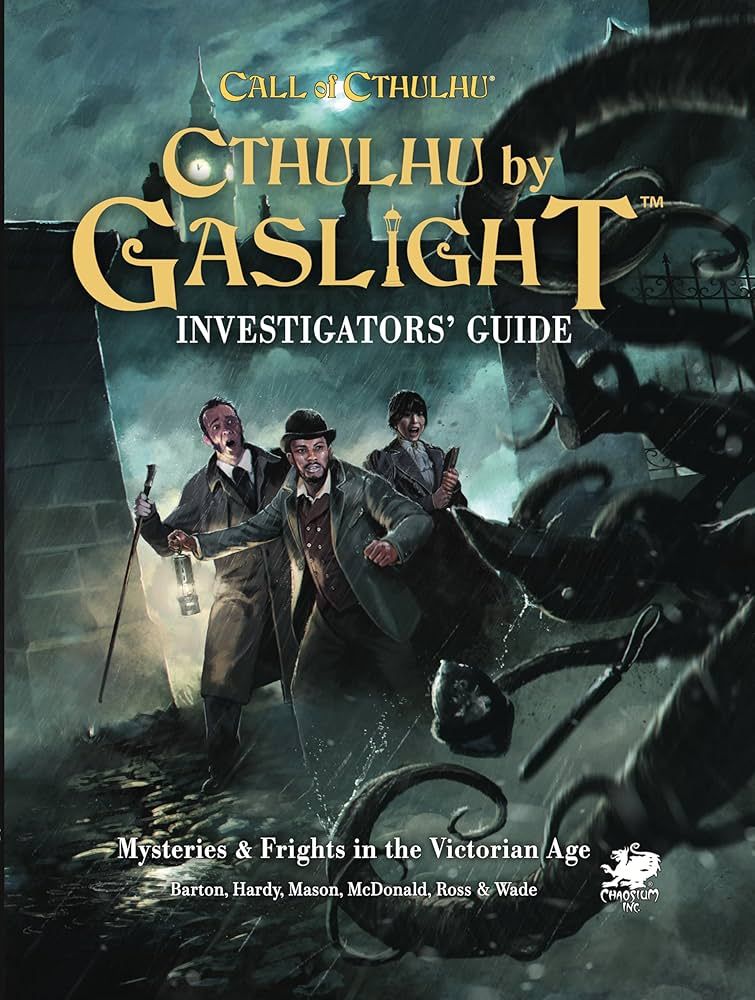 Cthulhu by Gaslight Investigators' Guide