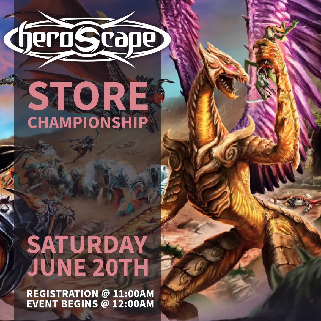June 20, 2026 Heroscape Store Championship