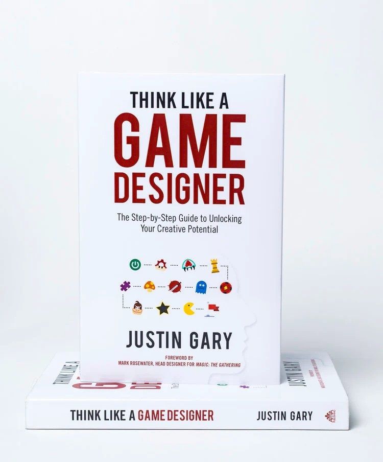 Think Like A Game Designer Book Think Like A Game Designer Book