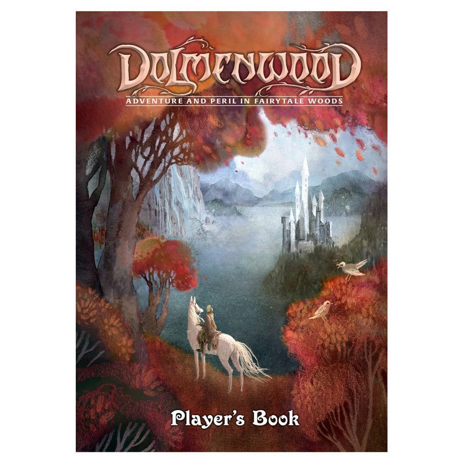 Dolemnwood: Adventure & Peril in Fairytale Woods Player's Handbook