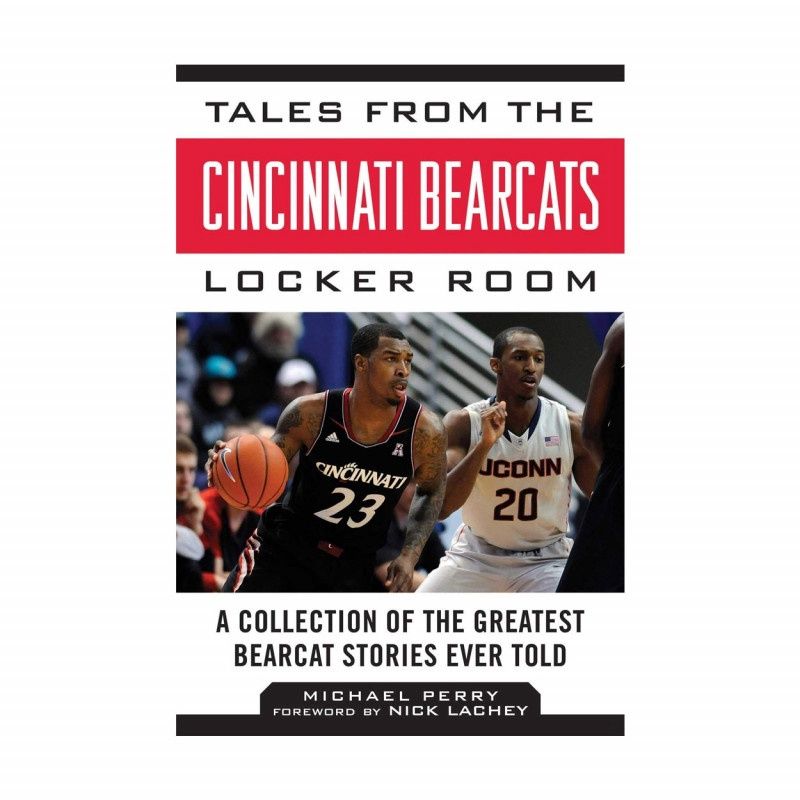 Tales from the Cincinnati Bearcats Locker Room