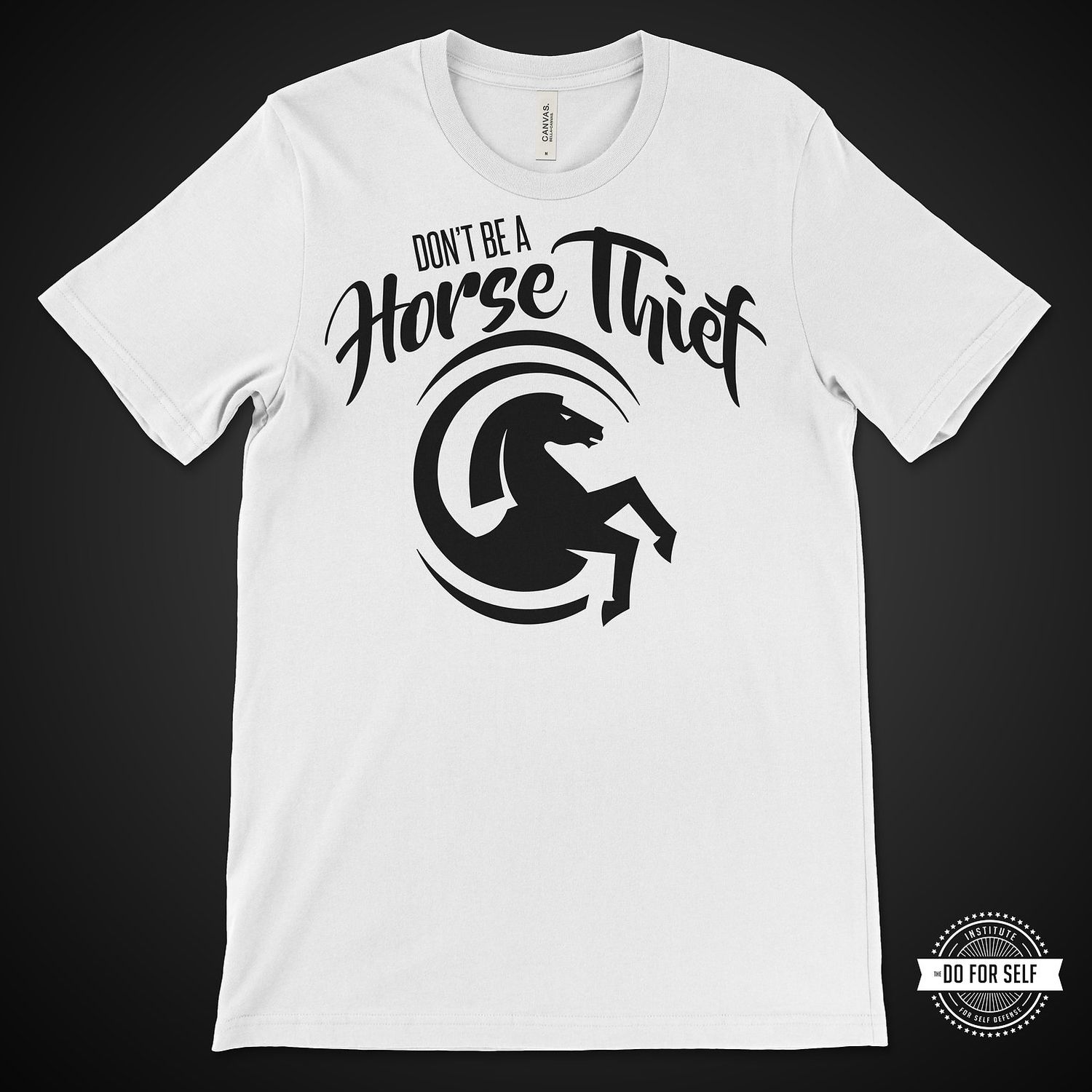 Don't Be A Horse Thief