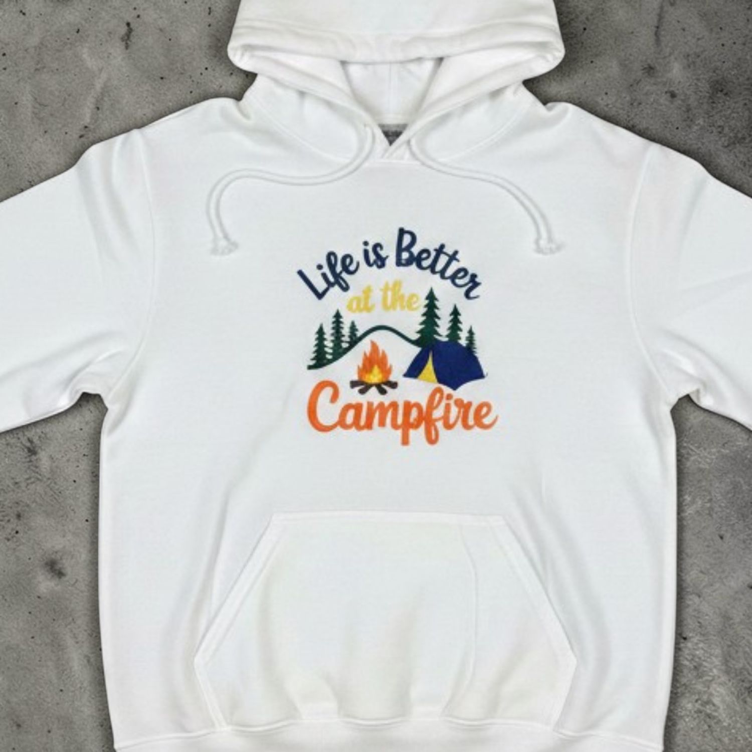 Life Is Better at the Campfire Embroidered Hoodie