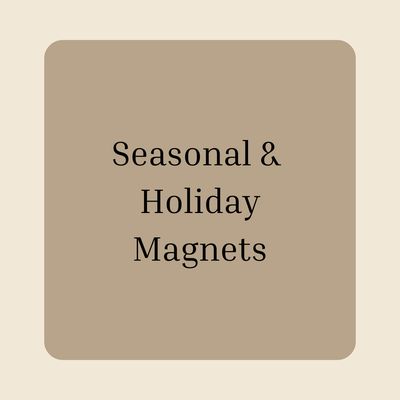 Seasonal &amp; Holiday Magnets