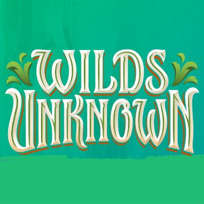 Wilds Unkown