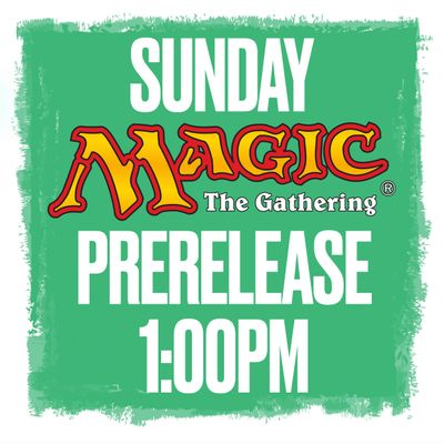 Sunday @ 1:00pm  - Magic the Gathering Prerelease! Secrets of Strixhaven (April 19th)