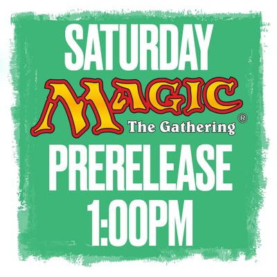 Saturday @ 1:00pm  - Magic the Gathering Prerelease!  Secrets of Strixhaven (April 19th)