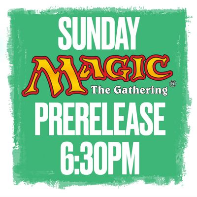 Sunday @ 6:30pm - Magic the Gathering Prerelease! Secrets of Strixhaven (April 19th) Two-Headed Giant