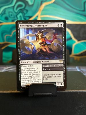 Scheming Silvertongue // Sign in Blood  (SOS)