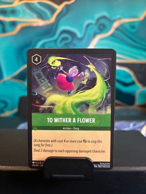 To Wither a Flower  101/207 (AOV)