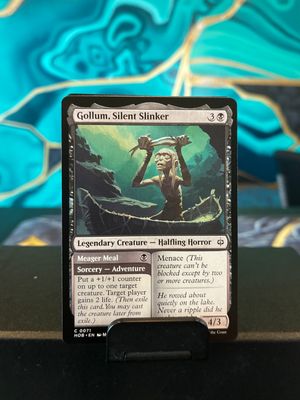 Gollum, Silent Slinker // Meager Meal  (HOB)