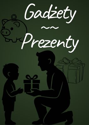 Gadżety / Prezenty