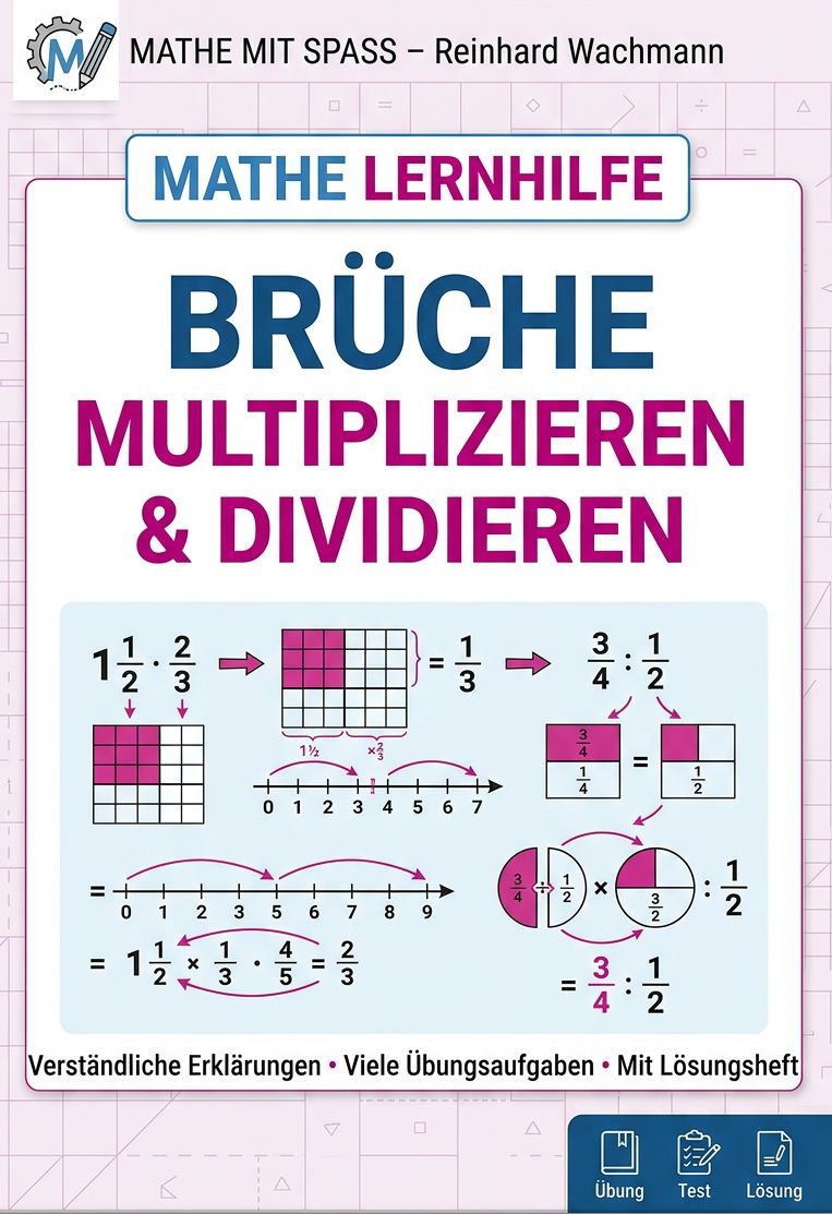Brüche multiplizieren und dividieren