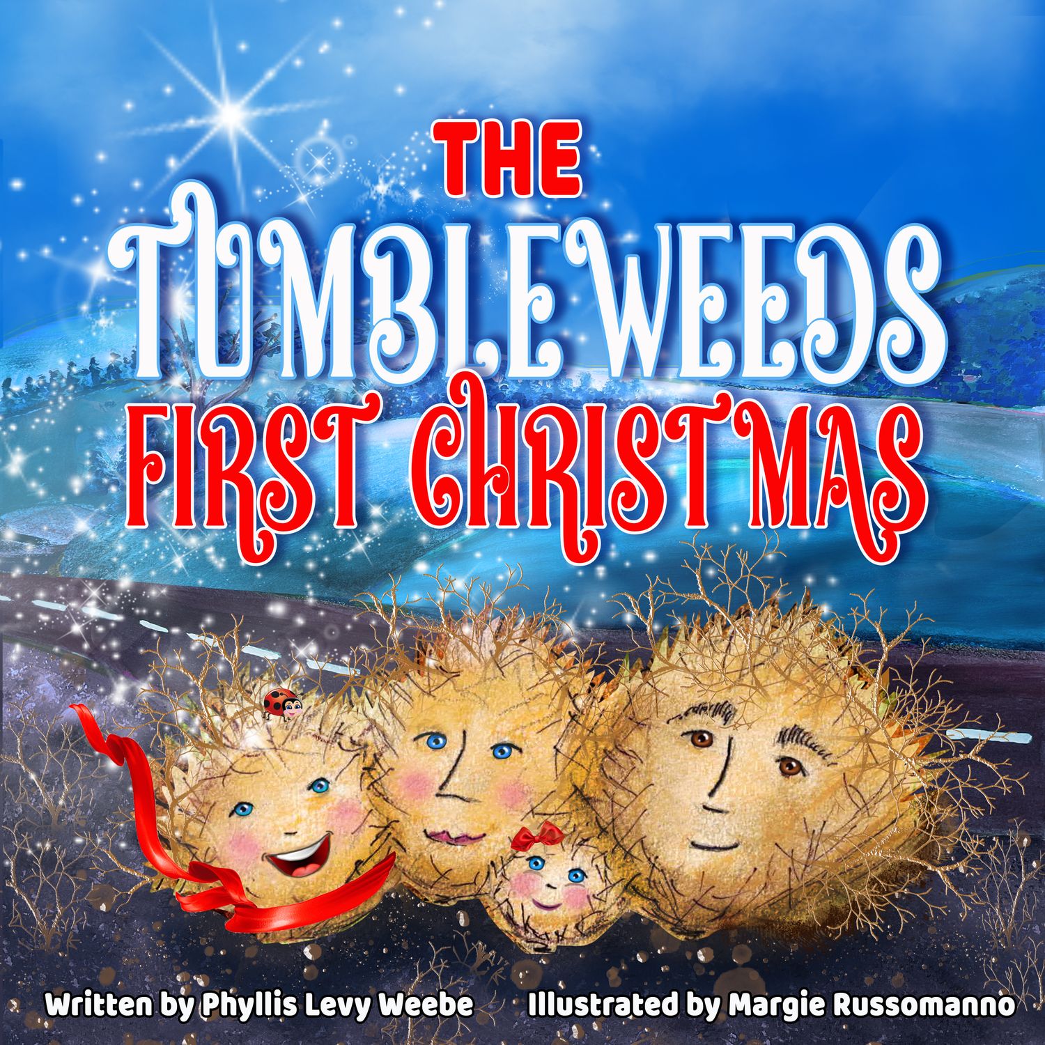 The Tumbleweed's First Christmas