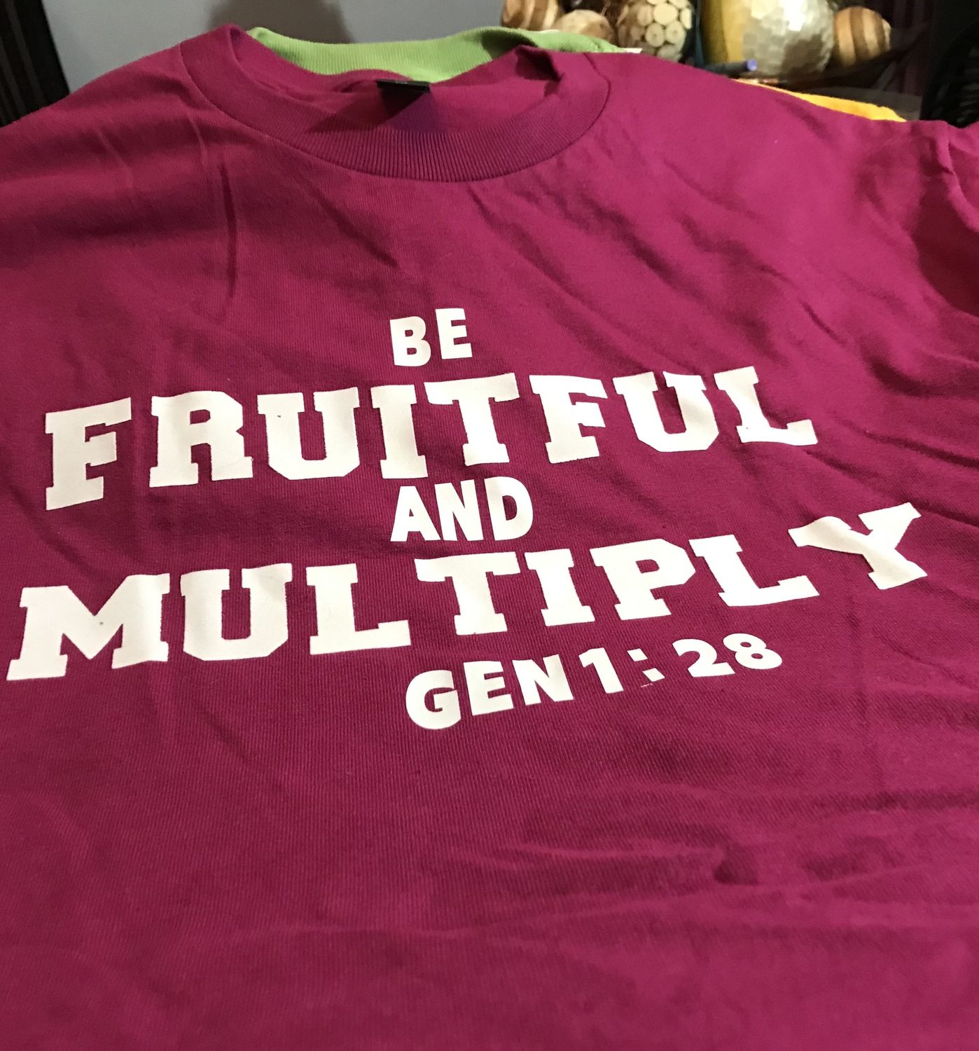 Be fruitful Tshirt burgundy