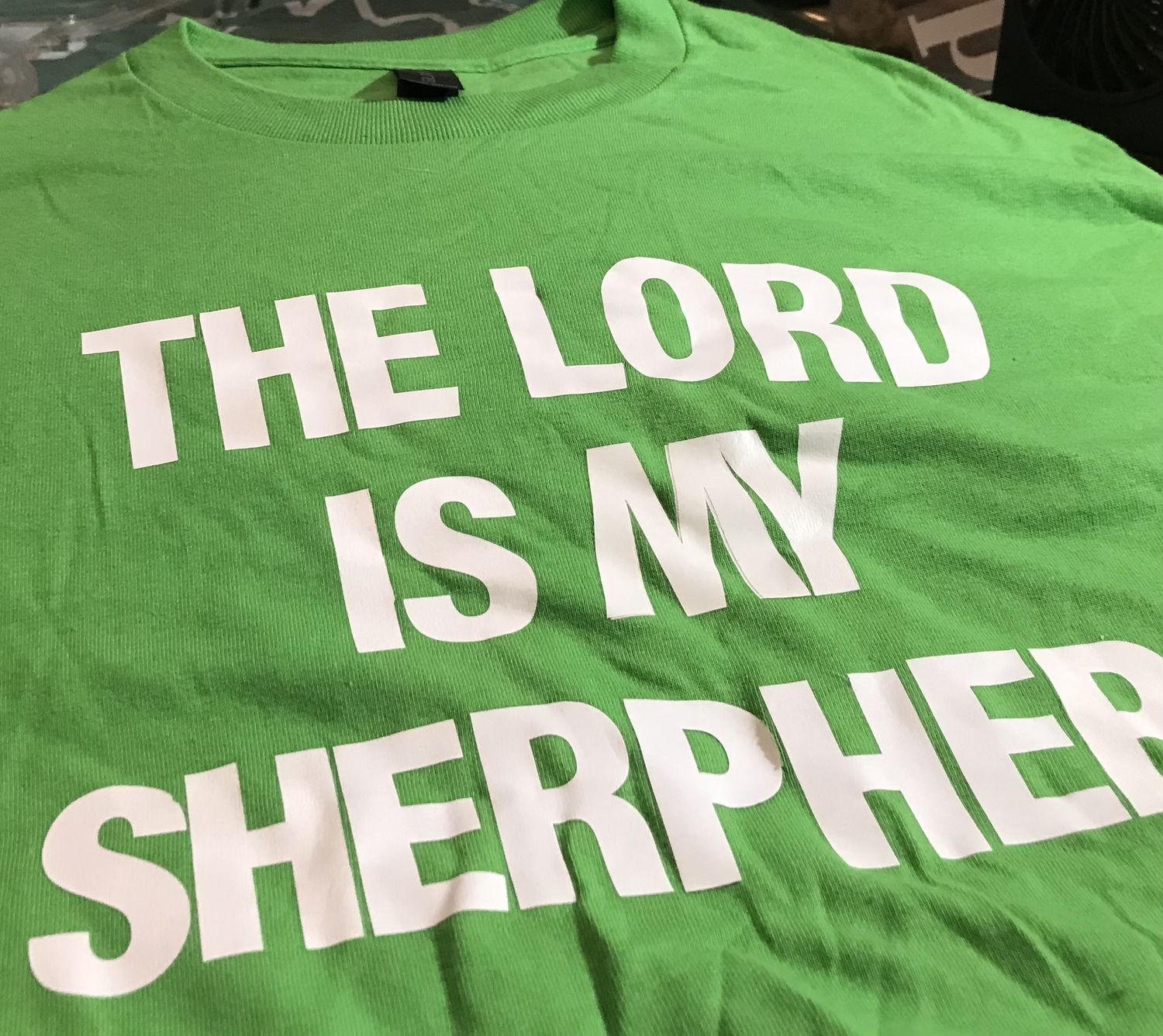 The lord is my shepherd T-shirt