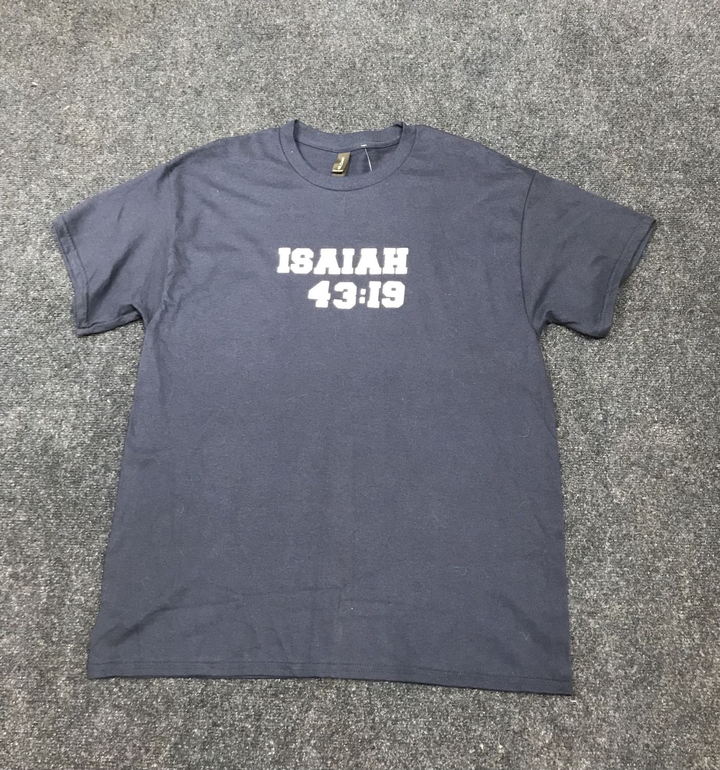 ISAIAH 43: 19   T-Shirt