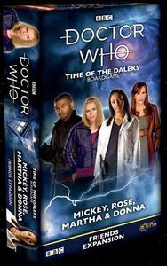 Doctor Who Mickey, Rose, Martha & Donna Expansion Board Game Doctor Who Mickey, Rose, Martha & Donna Expansion Board Game