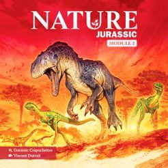 Nature: Module 2- Jurassic Nature: Module 2- Jurassic