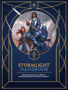 COSMERE RPG: STORMLIGHT HANDBOOK COSMERE RPG: STORMLIGHT HANDBOOK