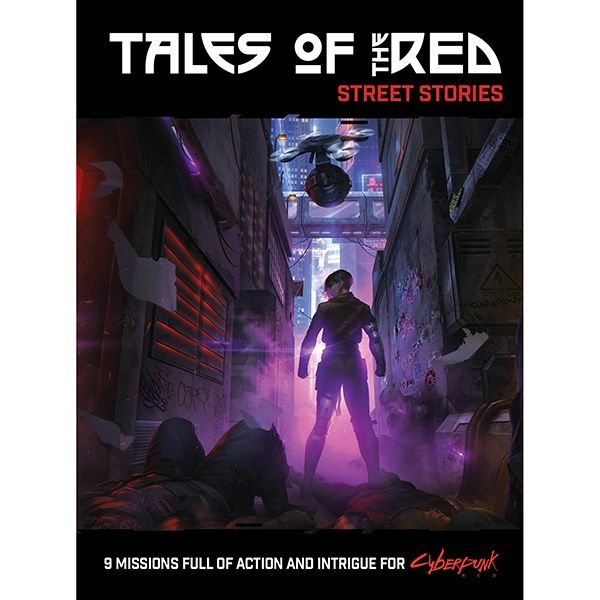 Cyberpunk RED: Tales of the RED- Street Stories Cyberpunk RED: Tales of the RED- Street Stories