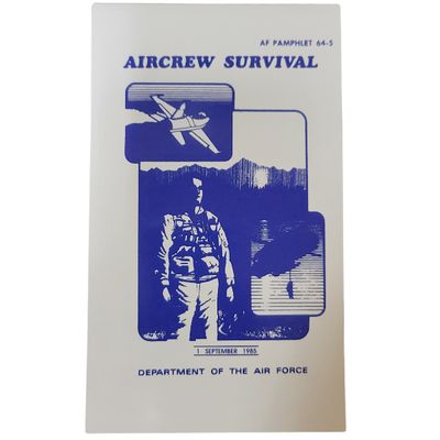 Aircrew Survival, AF PAM 64-5, US Military Field Manual
