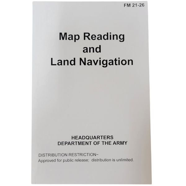 Map Reading and Land Navigation, FM 21-26, US Military Field Manual