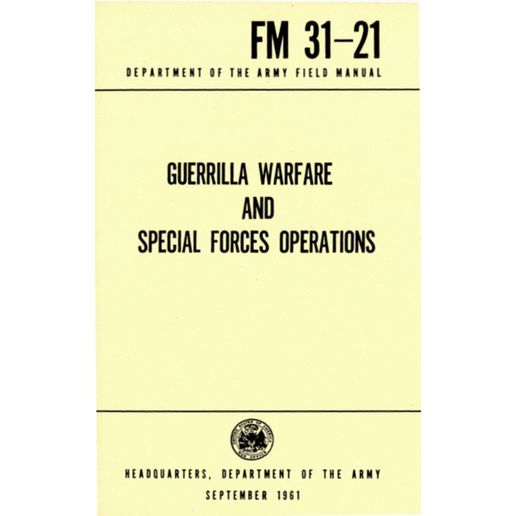 Guerrilla Warfare and Special Forces Operations, FM 31-21, US Military Field Manual