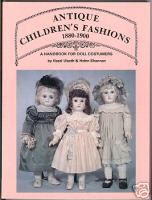 Antique Children's Fashions 1880-1900 0-87588-192-0