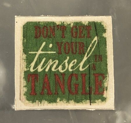 Don't Get Your Tinsel in a Tangle Wood Sign mc02221