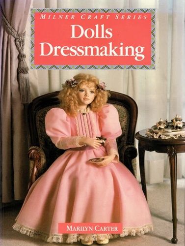 Dolls Dressmaking 1-86351-078-8
