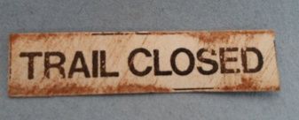 Tin Sign Trail Closed fc0131