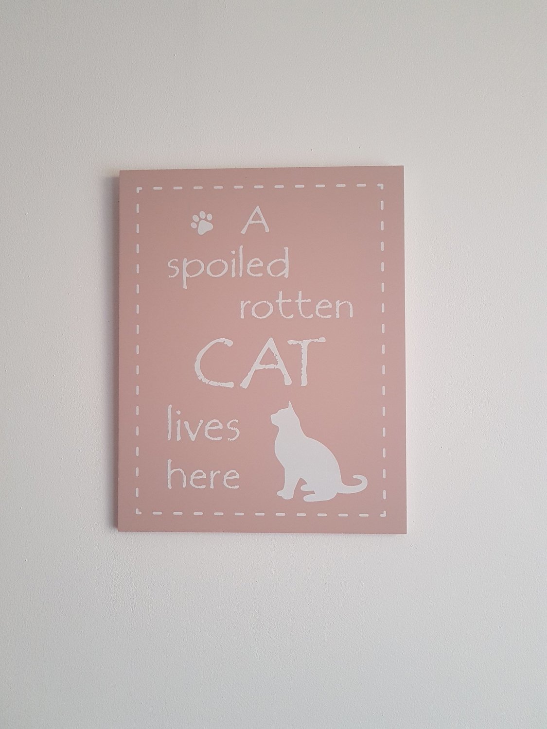 Spoiled rotten cat plaque